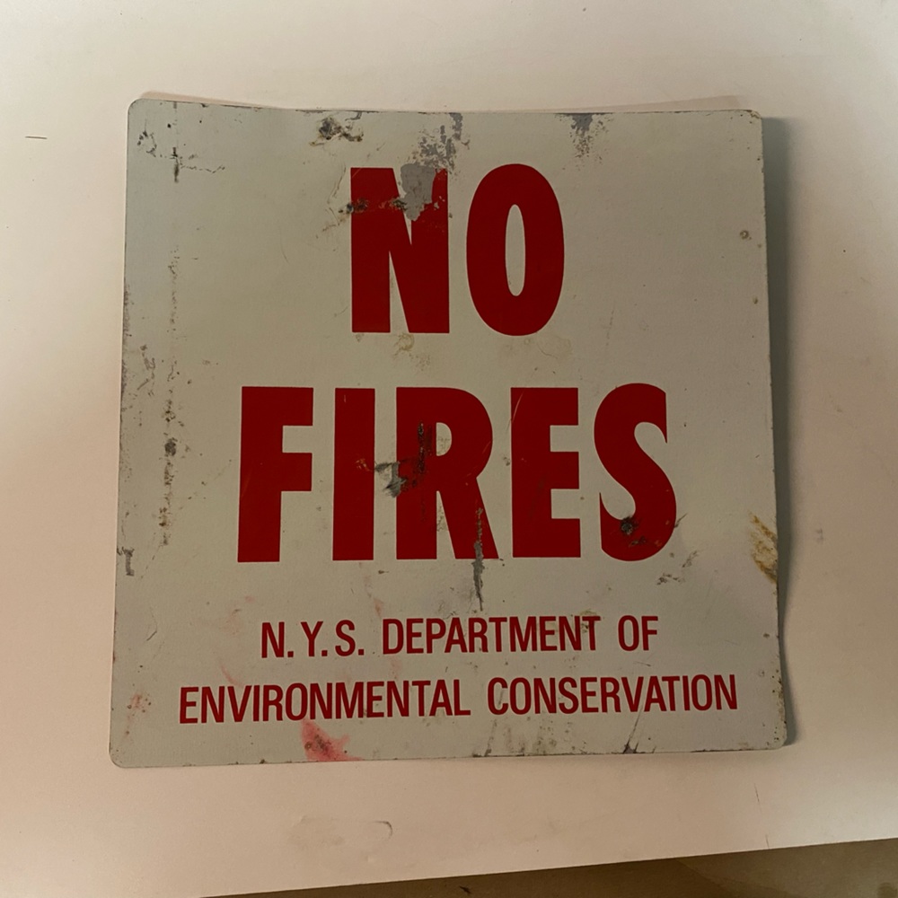 Vintage No Fires sign from NYS